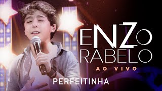 Enzo Rabelo - Perfeitinha | Ao Vivo