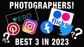 Social media for photographers - Best 3 in 2023