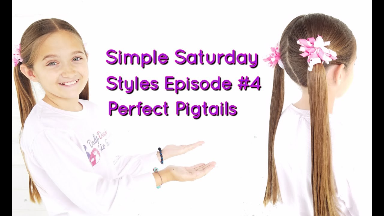 Simple Saturday Styles Episode #4 Perfect Pigtails by Phil & Emma from Daddy Daughter Hair Factory