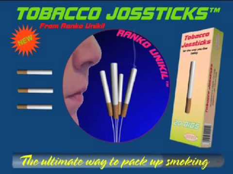 Tobacco Jossticks, stop that smoking...NOW