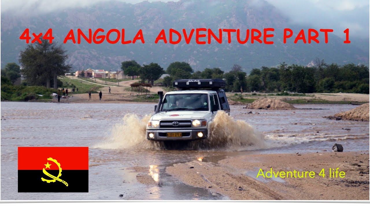 4X4 ANGOLA ADVENTURE PART 1