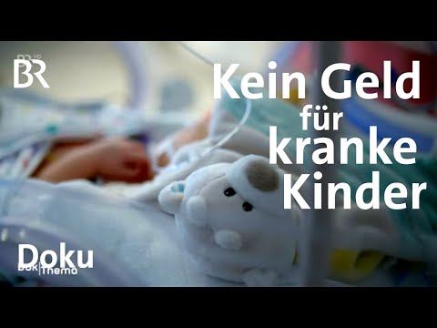 Lücken im Gesundheitssystem: Kein Geld für kranke Kinder | DokThema | Doku | BR