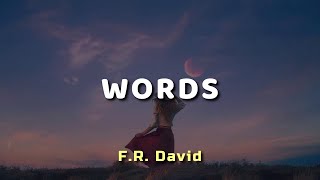 F.R. David - Words - Letra En Español | Lyrics