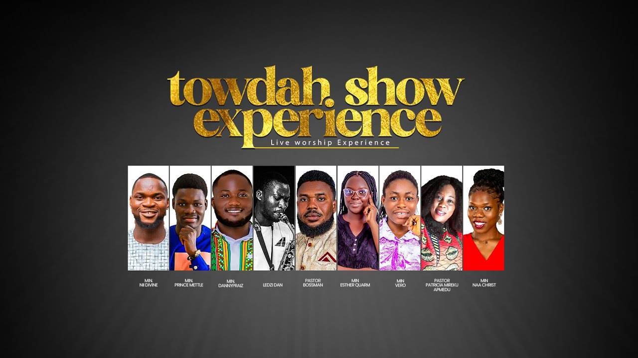 TOWDAH SHOW EXPRIENCE 2025
