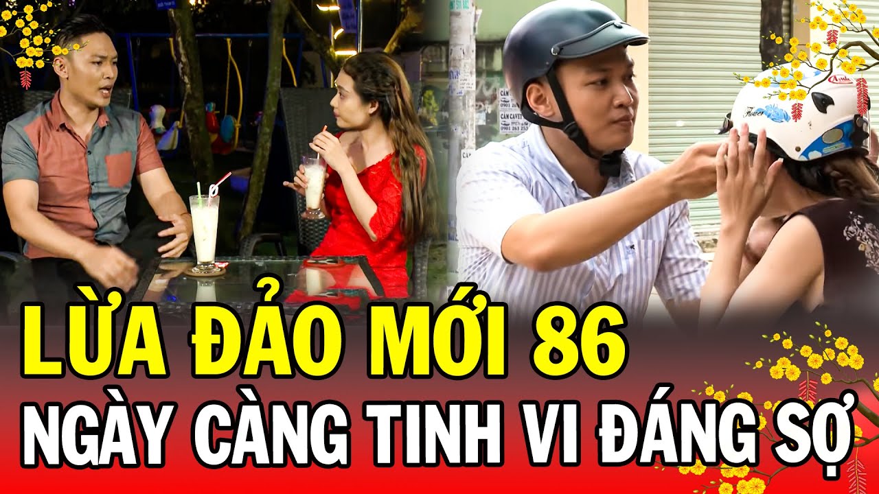 Chuyện Cảnh Giác Tết 2026 | LỪA ĐẢO MỚI 86 | Phút Giây Cảnh Giác 2026 | Chuyện Cảnh Giác THVL