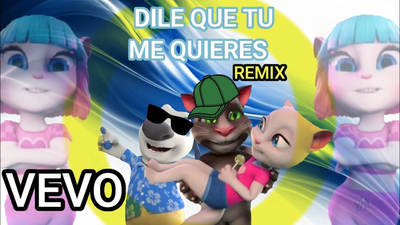 Dile que ti me quieres/ozuna, FT Yandel/verción talking tom