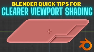 Better Viewport Settings in Blender