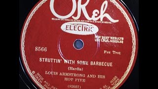 Louis Armstrong and His Hot Five: Struttin' With Some Barbecue  1927 chords