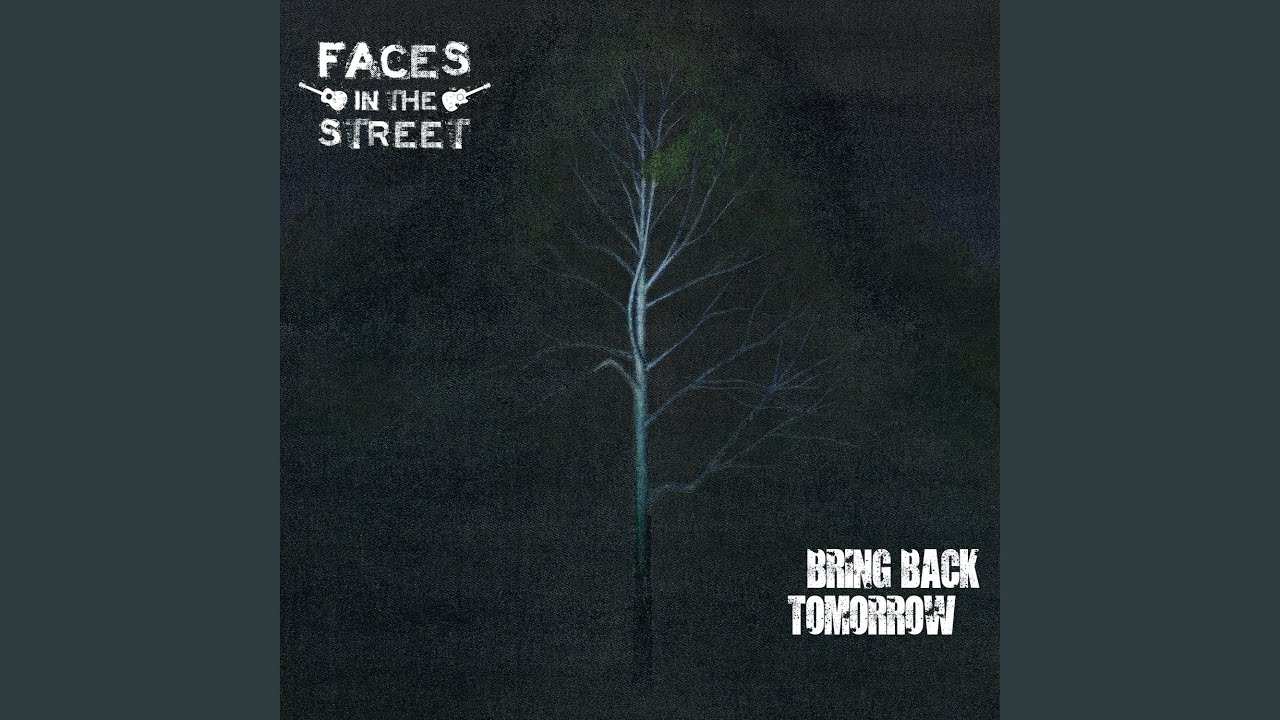 Bring Back Tomorrow - YouTube