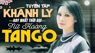 BÀI TANGO CHO EM - KHÁNH LY | Nhạc Tango Hải Ngoại Hay Nhất Mọi Thời Đại Thu Âm Chất Lượng Cao