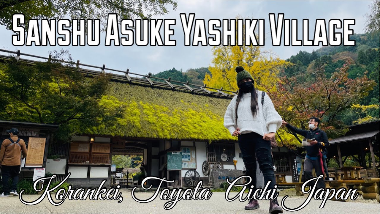 Korankei Gorge Sanshu Asuke Yashiki Village | Toyota, Aichi