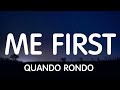 Quando Rondo - Me First (Lyrics) New Song