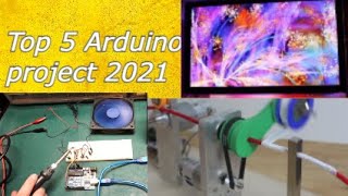 Top 5 Arduino Projects 2021