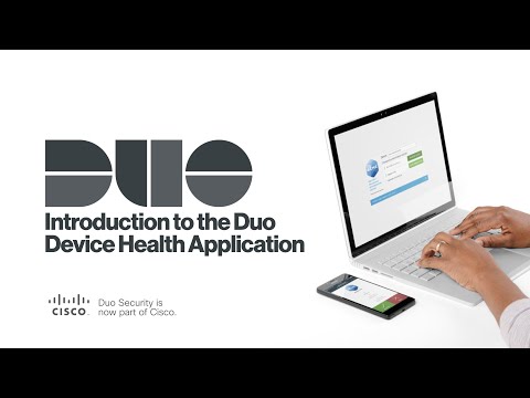 Introduction to the Duo Device Health Application