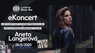 Aneta Langerová - eKoncert Lucerna Music Bar