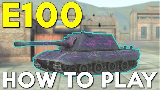 WOTB | REVIEW AND HOW TO PLAY THE E100