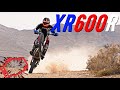 XR600R - Size Matters. Testing the Beast.