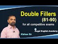 TALATI & Other Exams English | Double Fillers | 81-90 | Kishan sir | Ang...