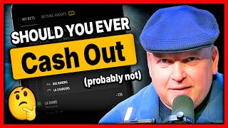 Why Cashing Out Your Bets Is Usually a Mistake