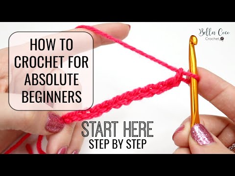HOW TO CROCHET FOR ABSOLUTE BEGINNERS | EPISODE ONE