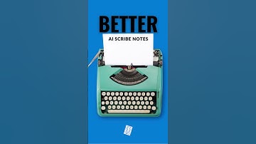 AI Scribe just got better