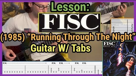 Lesson: Fisc (1985) “Running Through The Night” Guitar W/ Tabs
