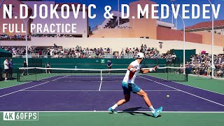 Novak Djokovic & Daniil Medvedev - FULL PRACTICE [2024 IW]