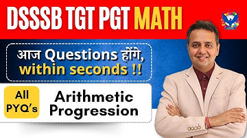 DSSSB Math | Arithmetic Progression | All PYQ’s | Chetan Setia | Master Cadre Maths Preparations