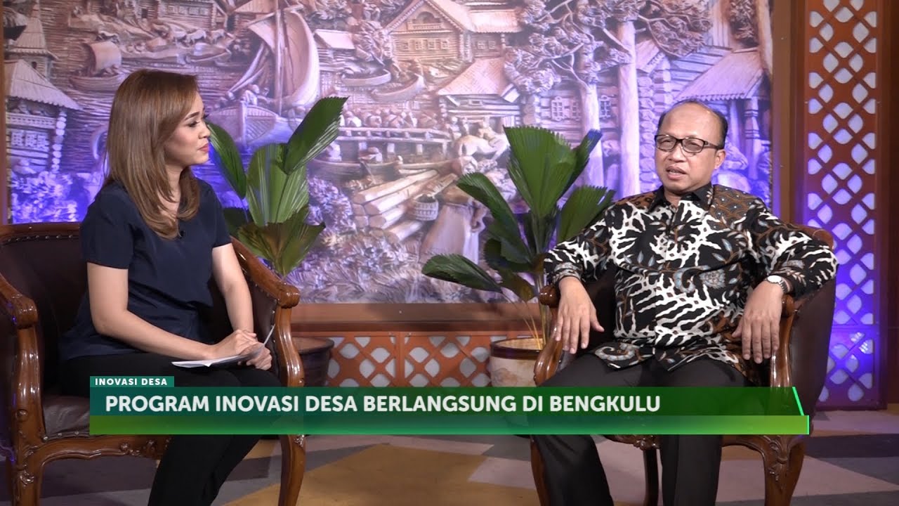 INOVASI DESA - Program Inovasi Desa di Bengkulu (9/2)
