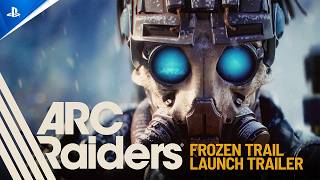 ARC Raiders: The Frozen Trail - Launch Trailer | PS5 Games
