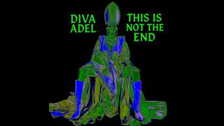 DIVA ADEL - THIS IS NOT THE END (Official Lyric Video)