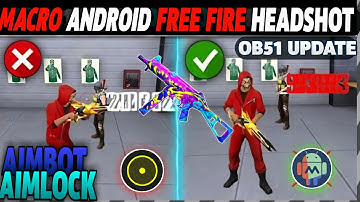 Macroandroid Free Fire Ob51 | Macro ff Android ob51 ☠️🎯 Tutorial | Macro Droid New Headshot Script 📂