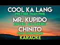 COOL KA LANG - PRETTIER THAN PINK | MR. KUPIDO - RACHEL ALEJANDRO | CHINITO - YENG (KARAOKE VERSION)