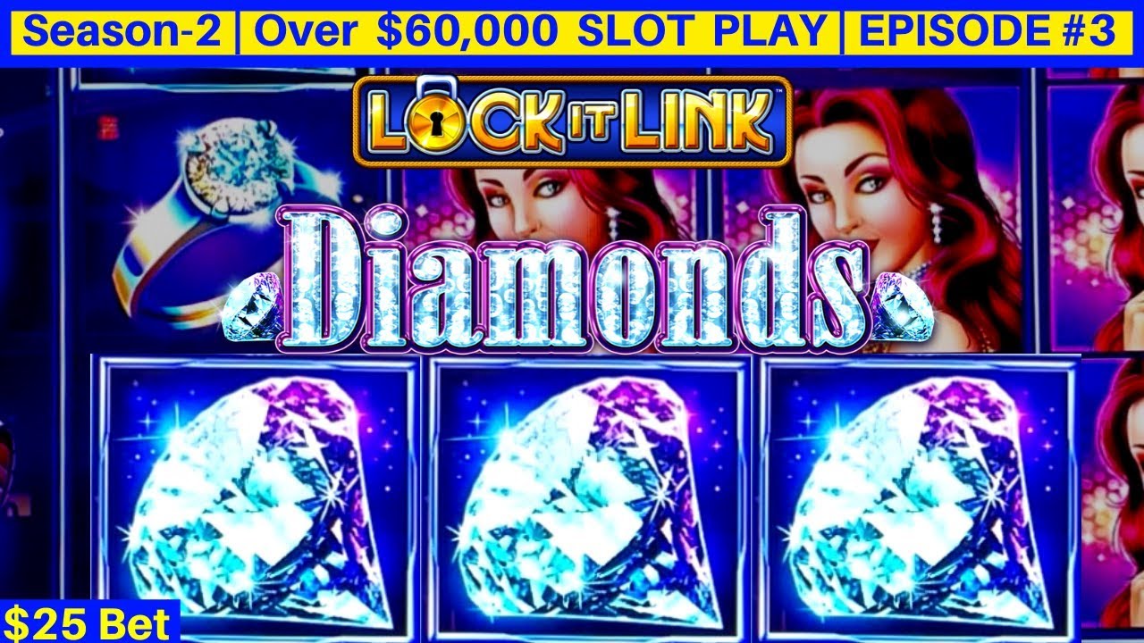 jun888 link 1 High Limit LOCK IT LINK Diamond Slot Machine Bonuses Win | Season-2 | EPISODE 3
