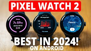 Google Pixel Watch 2 : Independent Scientific Review (2024 retest)