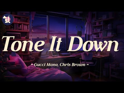 Gucci Mane feat Chris Brown - Tone It Down