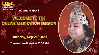 Sep 29, 2020   Morning Meditation   Sahaja Yoga   The Eternal Knowledge