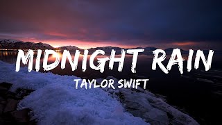 Taylor Swift - Midnight Rain (Lyrics)  |  30 Mins. Trendy Music