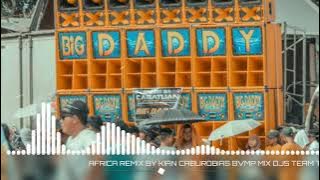 AFRICA REMIX BY KIAN CABUROBIAS BVMP MIX DJS TEAM TITAN PH