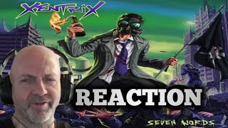 Xentrix - Seven Words REACTION