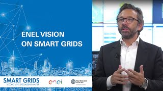 ENEL vision on Smart Grids