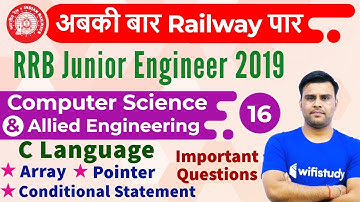 10:30 AM - RRB JE 2019 | Computer Science by Pandey Sir | C Language (Array & Pointer) Important Qus