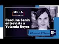 Carolina Sanín entrevistó a Yolanda Reyes | Dominio público - Mesa Capital | 3 de abril de 2021