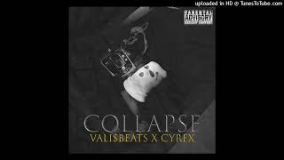 VALI$BEATS x CYREX - COLLAPSE Resimi