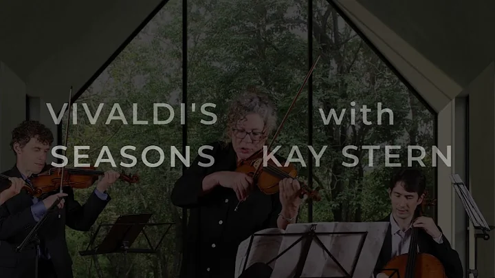 Vivaldi's Seasons with Kay Stern