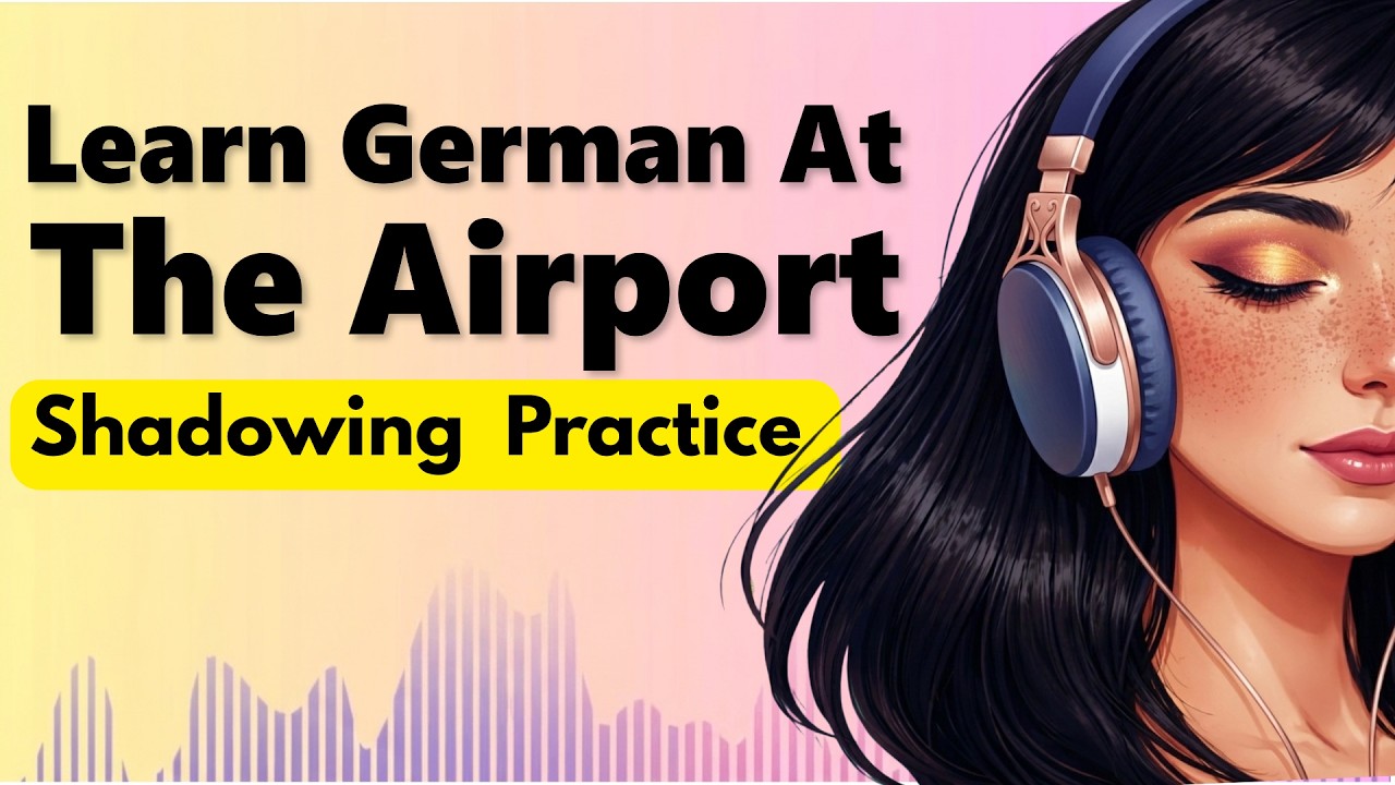 Learn German 🔥 At the Airport | Shadowing German Speaking Practice ...