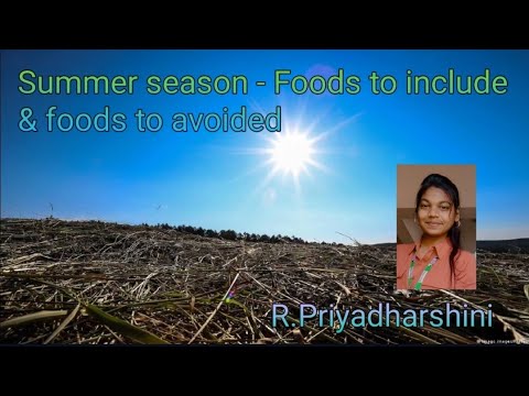 Summer Season - Foods to include and avoided - YouTube