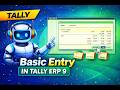 Tally ERP 9 me Contra, Receipt & Payment Entry Kaise Kare | Class 5 || Step by Step 🚀
