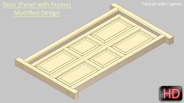 Door (Panel with Frame) modified design--Autodesk Inventor Tutorial (with caption)