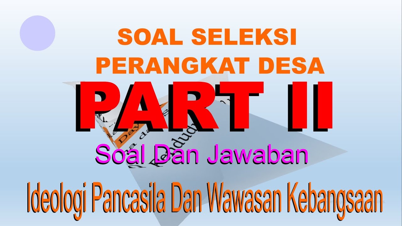 Soal Tes Perangkat Desa Tentang Pancasila Dan Uud 1945